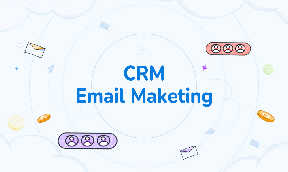 Feature image of CRM email marketing.