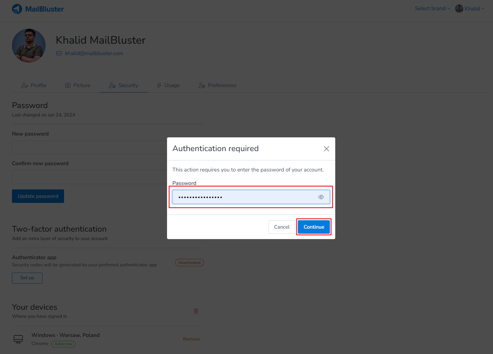 MailBluster will ask for your MailBluster account password in Authentication required pop-up window. Type in your password and then click Continue.