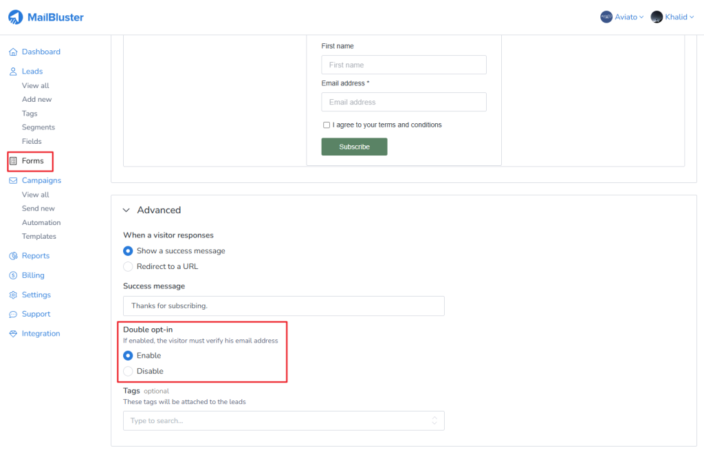 Enable double opt-in for forms so that when someone subscribes, they must confirm their subscription via a verification email.
