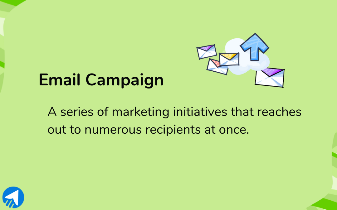 What is email campaign? Email campaign definition.