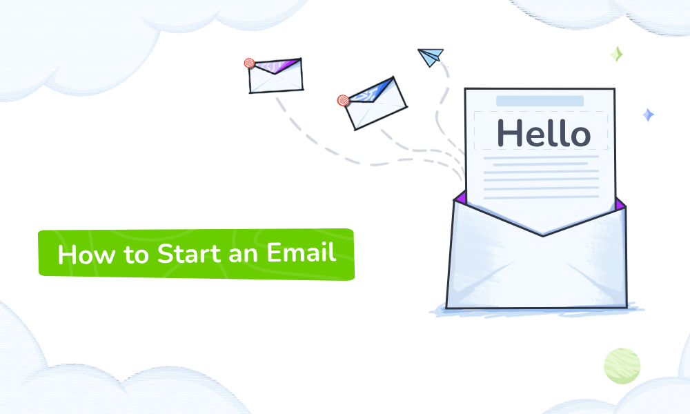 How to Start an Email Appropriately with Tips and Examples