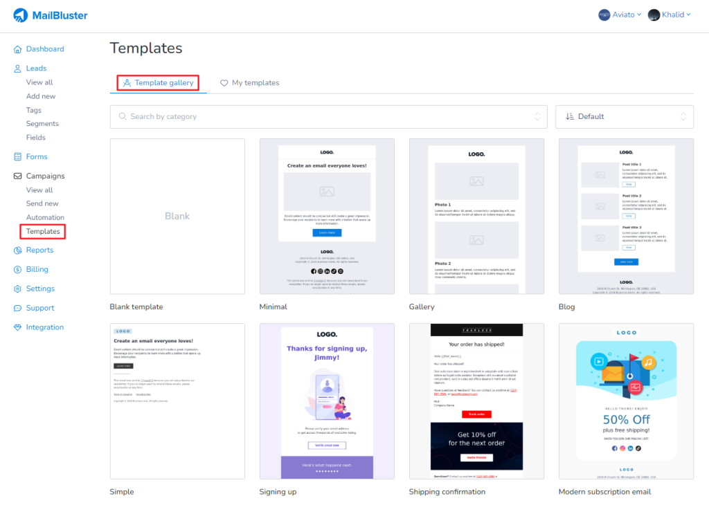 Click on Templates and then Template gallery to select the desired pre-designed templates.