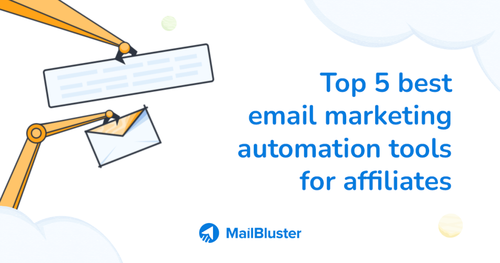 Top 5 best email marketing automation tools for affiliates